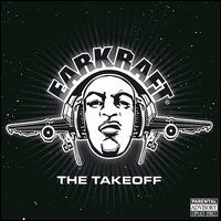 Earkraft Entertainment - The Takeoff lyrics