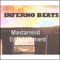 Mastamind Entertainment - Inferno Beats lyrics