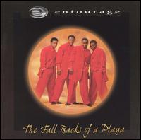 Entourage - Fall Backs of a Playa lyrics