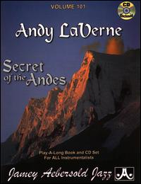 Jamey Aebersold - Andy Laverne: Secret of the Andes lyrics