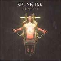 Skunk D.F. - Dentro lyrics