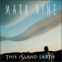 Mark Nine - This Island Earth lyrics