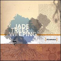 Jade Trees Weeping - Dissonance lyrics