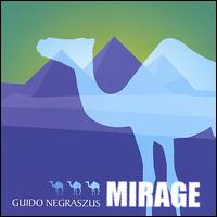 Guido Negraszus - Mirage lyrics