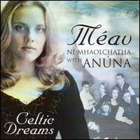 Meav Ni Mhaolchatha - Celtic Dreams lyrics