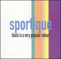 Sportique - Black Is a Very Popular Colour lyrics