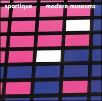 Sportique - Modern Museums lyrics