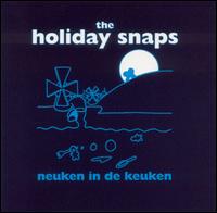 The Holiday Snaps - Neuken in de Keuken lyrics