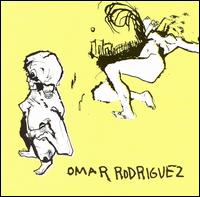 Omar Rodriguez-Lopez - Omar Rodriguez lyrics