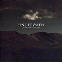 Underoath - Define the Great Line lyrics