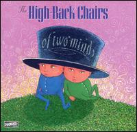High-Back Chairs - Of Two Minds lyrics