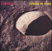Lungfish - Sound in Time lyrics
