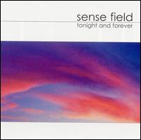 Sense Field - Tonight and Forever lyrics