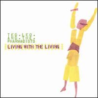 Ted Leo - Living with the Living lyrics