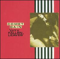 Comet Gain - City Fallen Leaves lyrics