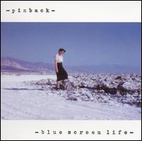 Pinback - Blue Screen Life lyrics