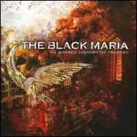 The Black Maria - A Shared History in Tragedy lyrics