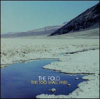 The Fold - This Too Shall Pass lyrics