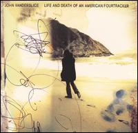 John Vanderslice - The Life and Death of an American Fourtracker lyrics