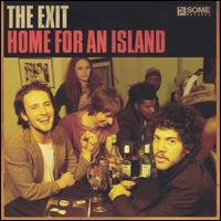 The Exit - Home for an Island [Some] lyrics