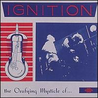 Ignition - Orafying Mysticle of...Ignition lyrics