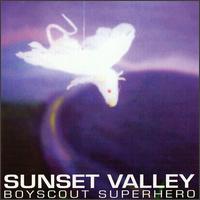 Sunset Valley - Boyscout Superhero lyrics