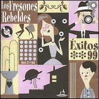 Los Fresones Rebeldes - Exitos 99 lyrics