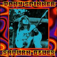 Tony Spinner - Saturn Blues lyrics