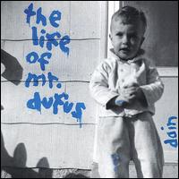 Dain - The Life of Mr. Dufus lyrics