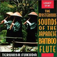 Teruhisa Fukuda - The Mysterious Sounds of the Japanese Bamboo ... lyrics