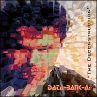 Data Bank a - The Deconstruction lyrics