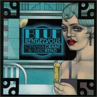 Cynthia Crane - Blue Rendezvous lyrics