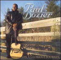 Paul Dozier - On a Glorious Journey lyrics