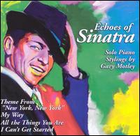 Gary Motley - Echoes of Sinatra lyrics