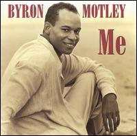 Byron Motley - Me lyrics