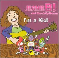 Jeanie B & The Jelly Beans - I'm a Kid lyrics