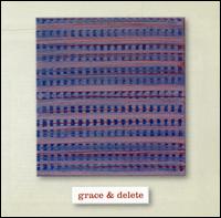 Grace & Delete - Grace & Delete lyrics