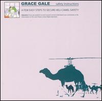 Grace Gale - Few Easy Steps to Secure Heli-Camel Safety lyrics