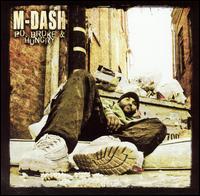 M Dash - Po, Broke & Hungry lyrics
