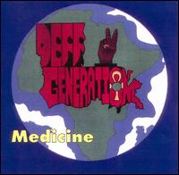 Deff Generation - Medicine lyrics