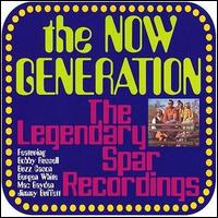The Now Generation - The Legendary Spar Recordings lyrics