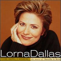 Lorna Dallas - Girl I Knew: The Music of Novello & Kern lyrics