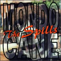 The Spills - Mondo Cane lyrics