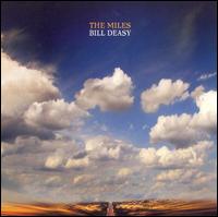 Bill Deasy - The Miles lyrics