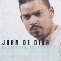 Juan de Dios - Esperanza de Amor lyrics