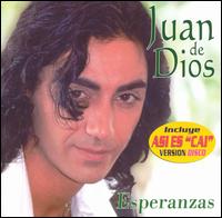 Juan de Dios - Esperanzas [2004] lyrics