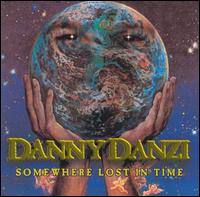 Danny Danzi - Somewhere Lost in Time lyrics