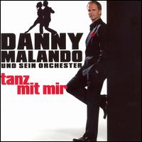 Danny Malando - Tanz mit Mir lyrics