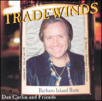 Dan Carlin - Tradewinds lyrics