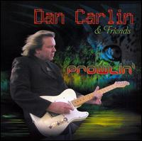 Dan Carlin - Prowlin lyrics